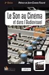 Le Son au Cinema et Dans l'Audiovisue...