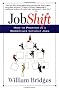 Jobshift: How to Prosper in a Workplace without Jobs
