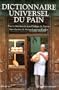 Dictionnaire universel du pain
