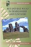 Bus and rail walks in Denbighshire and Flintshire