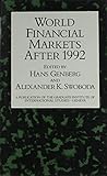 World financial markets after 1992