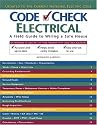 Code Check Electrical: A Field Guide to Wiring a Safe House