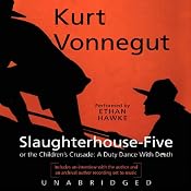 Slaughterhouse-Five or The Children's Crusade: A Duty Dance with Death | [Kurt Vonnegut]