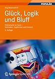 Image de Glück, Logik und Bluff: Mathematik im Spiel - Methoden, Ergebnisse und Grenzen