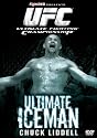 UFC Ultimate Fighting Championship - Ultimate Iceman [DVD]