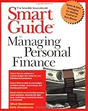Smart Guide to Managing Personal Finance (The Smart Guides Series)