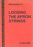 Loosing the apron strings