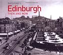 Edinburgh (Then and Now)