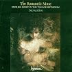 The Romantic Muse - English Music in the time of Beethoven (English Orpheus, Vol 27) /Invocation
