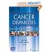 Cancer Disparities: Causes and Evidence-Based Solutions