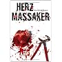 Herzmassaker von Ina Brinkmann