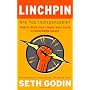 Linchpin: Are You Indispensable? How to Drive Your Career and Create a Remarkable Future