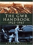 The GWR handbook, 1923-1947