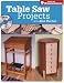 Table Saw Projects with Ken Burton (Popular Woodworking) by Kenneth Burton ISBN 1558707786