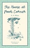 The House at Pooh Corner (World of Pooh Collection)