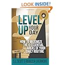 Level Up Your Day: How to Maximize the 6 Essential Areas of Your  Daily Routine
