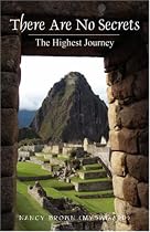 There Are No Secrets: The Highest Journey