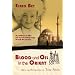 Blood and Oil in the Orient