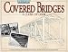 Covered Bridges: A Close Up Look: A Tour of America's Iconic Architecture Through Historic Photos and Detailed Drawings (Built in America)