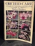 Orchid care : a guide to cultivation and breeding