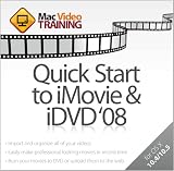 Quick Start to iMovie & iDVD '08