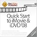 Quick Start to iMovie & iDVD '08
