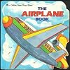 The airplane book (A Golden super shape book)