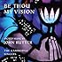 Be Thou My Vision - Sacred Music by John Rutter