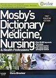 Mosby's Dictionary of Medicine, Nursing and Health Professions UK Edition-