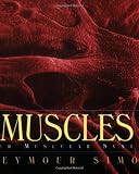 Muscles: Our Muscular System