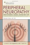 Peripheral Neuropathy (American Academy of Neurology Press Quality of Life Guide Series)