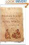 Fifteen Poets of the Aztec World