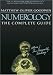 Numerology, The Complete Guide by Matthew Goodwin