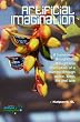 Artificial Imagination: A humorous, thoughtfully thoughtless description of a Hi-Tech immigrant's journey through space, time, life and love.