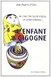 L'enfant gigogne : Au coeur de nos �motions, un enfant int�rieur