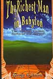 Produkt-Bild: (The Richest Man in Babylon: The Original Version, Restored and Revised) By Clason, George S. (Author) Paperback on (11 , 2007)