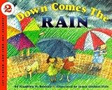 [(Down Comes the Rain )] [Author: Franklyn M. Branley] [Sep-1997]
