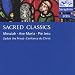 Sacred Classics - Messiah, Ave Maria, Pie Jesu, Zadok the Priest, L'enfance du Christ