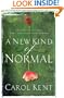A New Kind of Normal: Hope-Filled Choices When Life Turns Upside Down