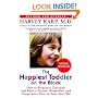 Happiest Toddler on the Block: How to Eliminate Tantrums and Raise a Patient, Respectful and Cooperative One- to Four-year-old