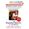 The Happiest Toddler on the Block: How to Eliminate Tantrums and Raise a Patient, Respectful, and Cooperative One- to Four-Year-Old: Revised Edition
