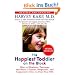 The Happiest Toddler on the Block: How to Eliminate Tantrums and Raise a Patient, Respectful, and Cooperative One- to Four-Year-Old: Revised Edition