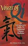 ISBN: 1556433263 - Voices of Qi: An Introductory Guide to Traditional Chinese Medicine