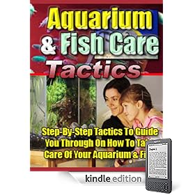 Aquarium & Fish Care Tactics