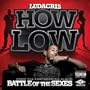 How Low [Explicit]