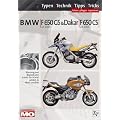 BMW F650 Typen-Technik-Tipps-Tricks: Das umfassende Handbuch BMW F650 GS & Dakar ab 2000, F650 CS ab 2001, 2Spark ab 2004