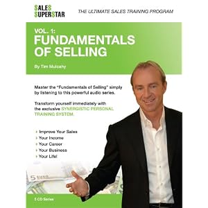 Sales Superstar - Volume 1 - Fundamentals of Selling - The Ultimate Sales Training System by Tim Mulcahy