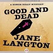 Good and Dead: A Homer Kelly Mystery, Book 6 | Jane Langton