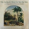 Animals Went in Two By Two - 101 Songs,  Stories and Nursery Rhymes