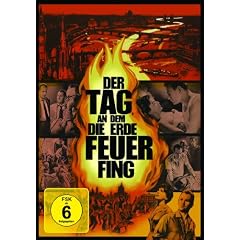 Der Tag, an dem die Erde Feuer fing